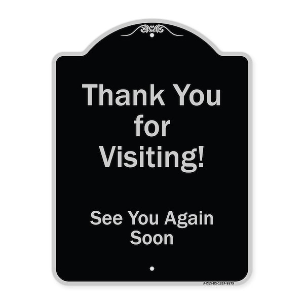 Signmission Designer Series-Thank You For Visiting See You Again Soon Heavy-Gauge Alum, 24" x 18", BS-1824-9879 A-DES-BS-1824-9879 - main